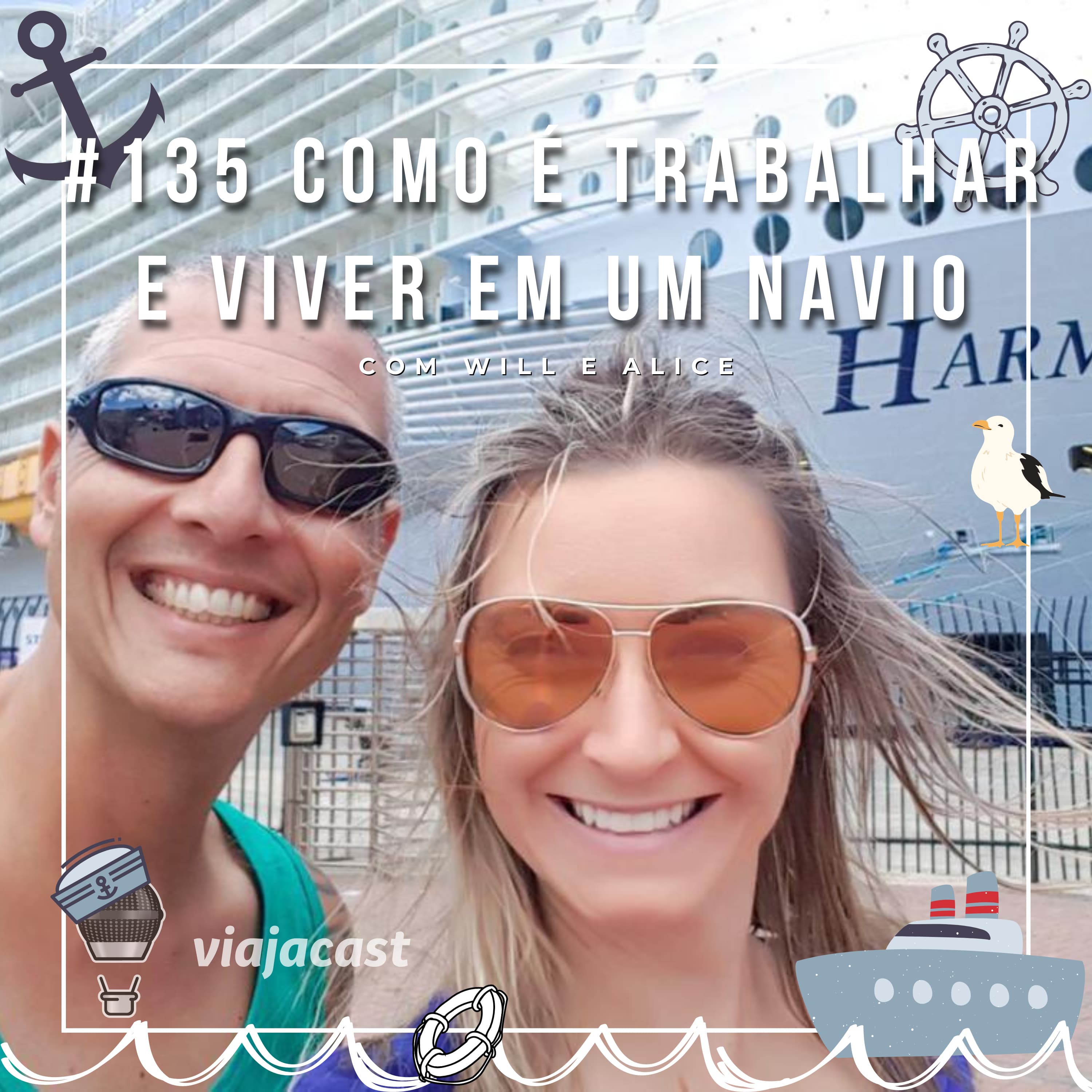 Capa do episódio: 200 MILHAS DO OLHO DO FURACÃO: O amor e os perrengues de quem vive em navios de cruzeiro